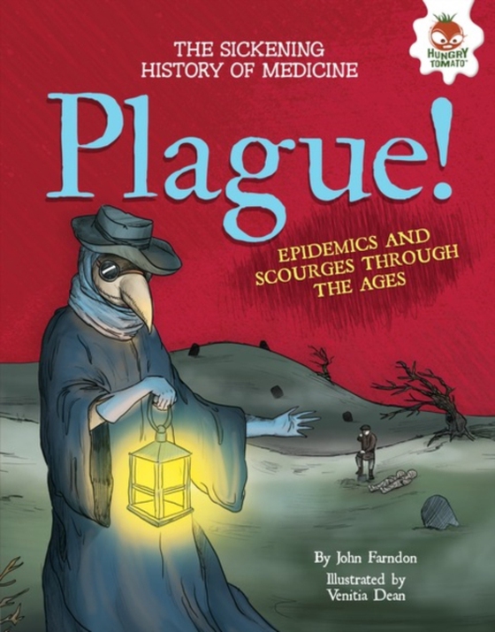 Plague! (e-bog) af Farndon, John