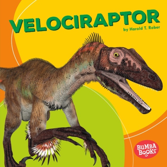 Velociraptor (e-bog) af Rober, Harold T.