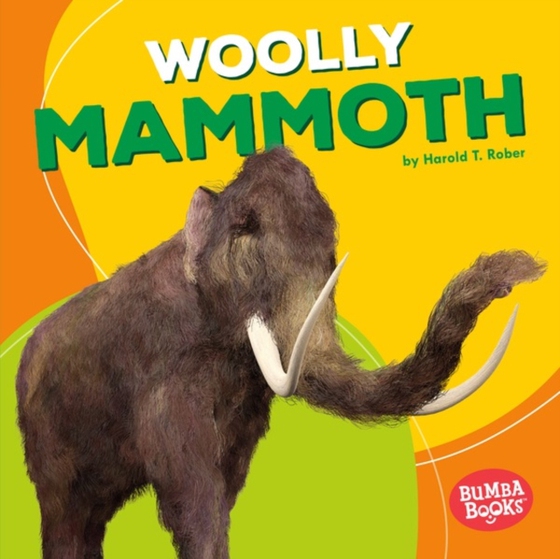 Woolly Mammoth (e-bog) af Rober, Harold T.