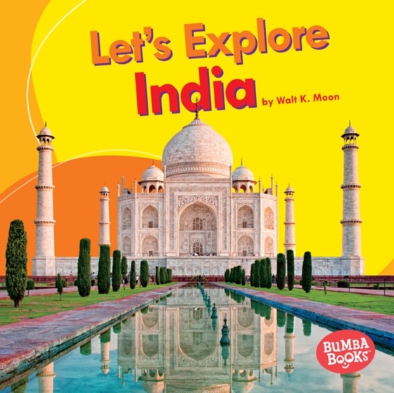 Let's Explore India (e-bog) af Moon, Walt K.