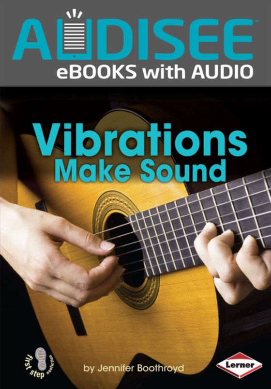 Vibrations Make Sound (e-bog) af Boothroyd, Jennifer