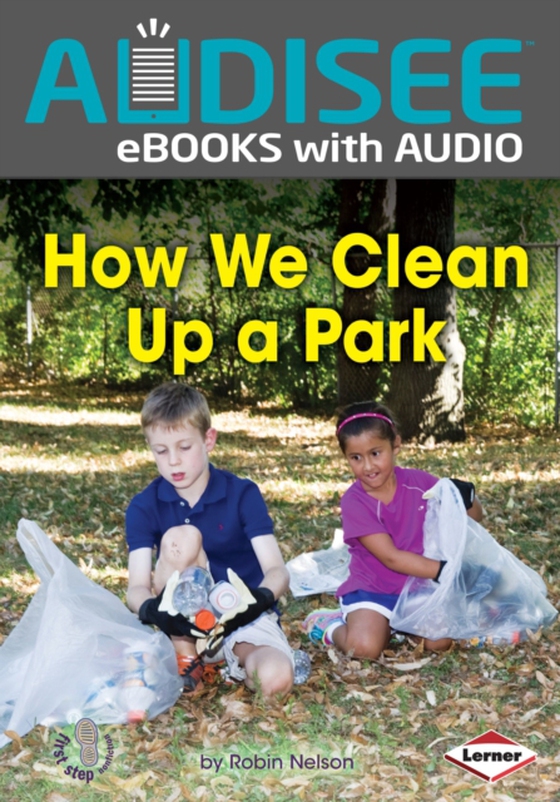 How We Clean Up a Park (e-bog) af Nelson, Robin
