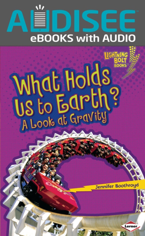 What Holds Us to Earth? (e-bog) af Boothroyd, Jennifer
