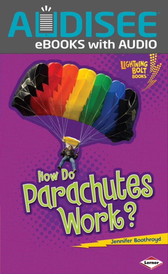 How Do Parachutes Work? (e-bog) af Boothroyd, Jennifer
