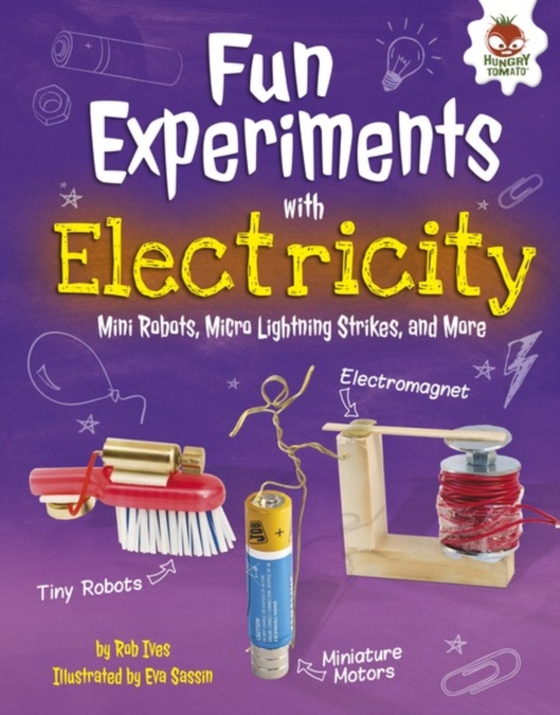 Fun Experiments with Electricity (e-bog) af Ives, Rob