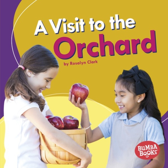 Visit to the Orchard