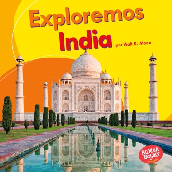 Exploremos India (Let's Explore India) (e-bog) af Moon, Walt K.