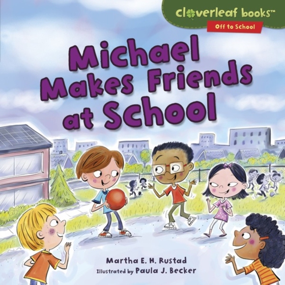 Michael Makes Friends at School (e-bog) af Rustad, Martha E. H.