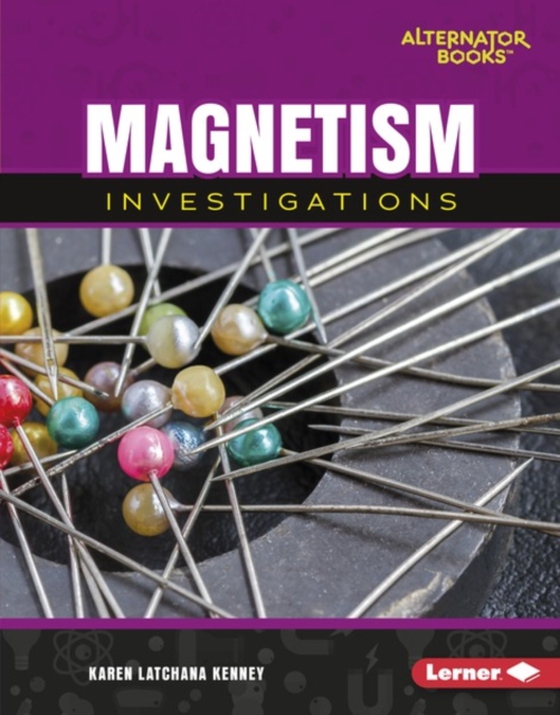 Magnetism Investigations (e-bog) af Kenney, Karen Latchana