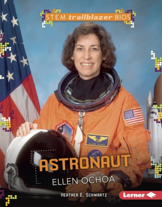 Astronaut Ellen Ochoa (e-bog) af Schwartz, Heather E.