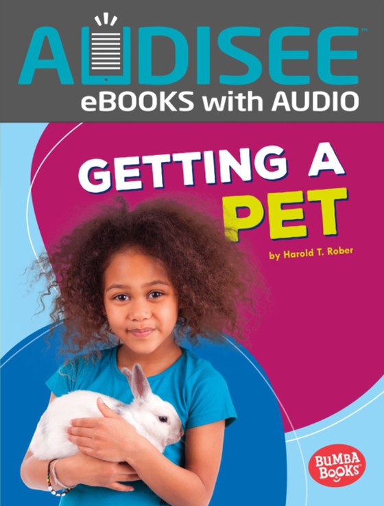 Getting a Pet (e-bog) af Rober, Harold T.