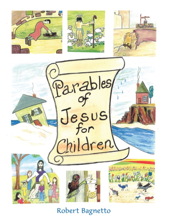 Parables of Jesus for Children (e-bog) af Bagnetto, Robert