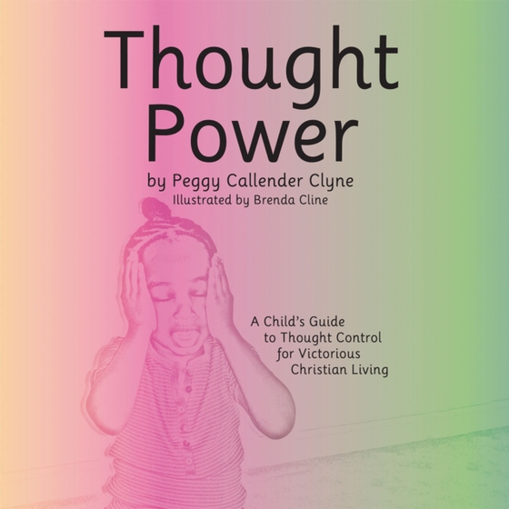 Thought Power (e-bog) af Clyne, Peggy Callender