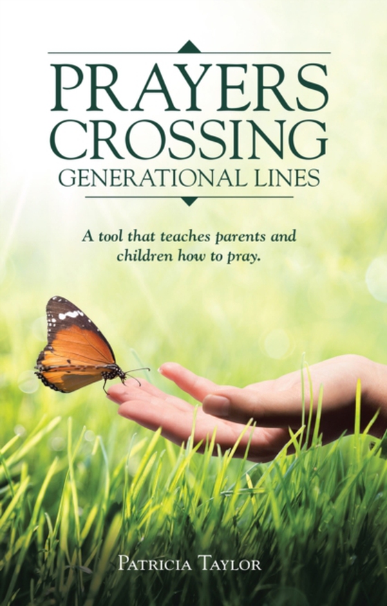 Prayers Crossing Generational Lines (e-bog) af Taylor, Patricia