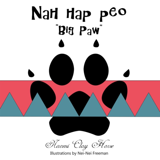 Nah Hap Peo (e-bog) af Horse, Naomi Clay