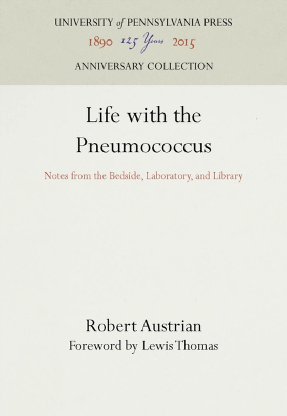 Life with the Pneumococcus (e-bog) af Austrian, Robert