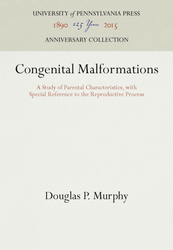 Congenital Malformations (e-bog) af Murphy, Douglas P.