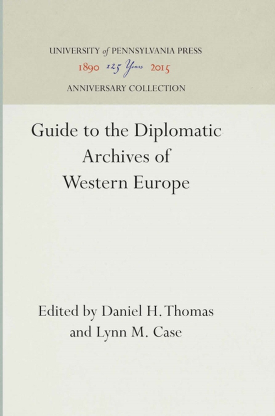 Guide to the Diplomatic Archives of Western Europe