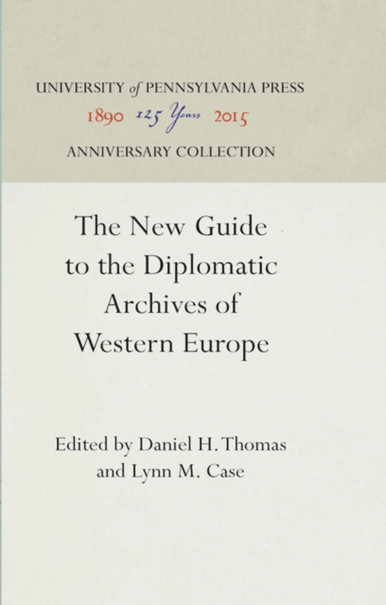 New Guide to the Diplomatic Archives of Western Europe