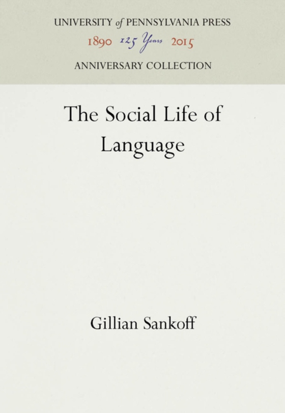 Social Life of Language (e-bog) af Sankoff, Gillian