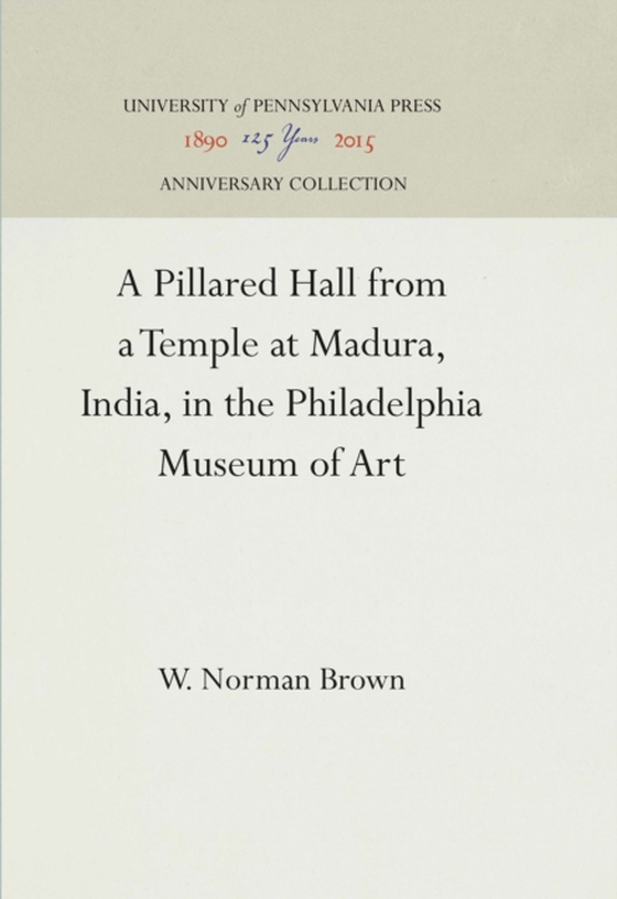 Pillared Hall from a Temple at Madura, India, in the Philadelphia Museum of Art