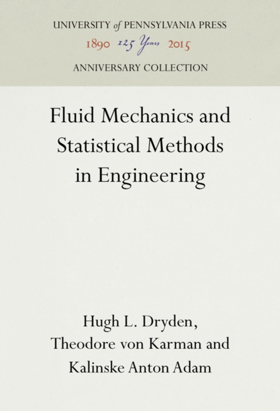 Fluid Mechanics and Statistical Methods in Engineering (e-bog) af Adam, Kalinske Anton