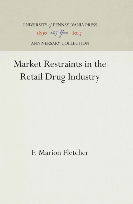 Market Restraints in the Retail Drug Industry