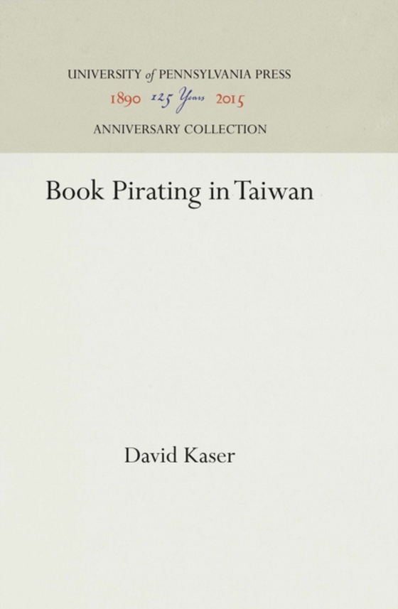 Book Pirating in Taiwan (e-bog) af Kaser, David