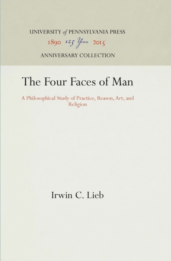 Four Faces of Man (e-bog) af Lieb, Irwin C.