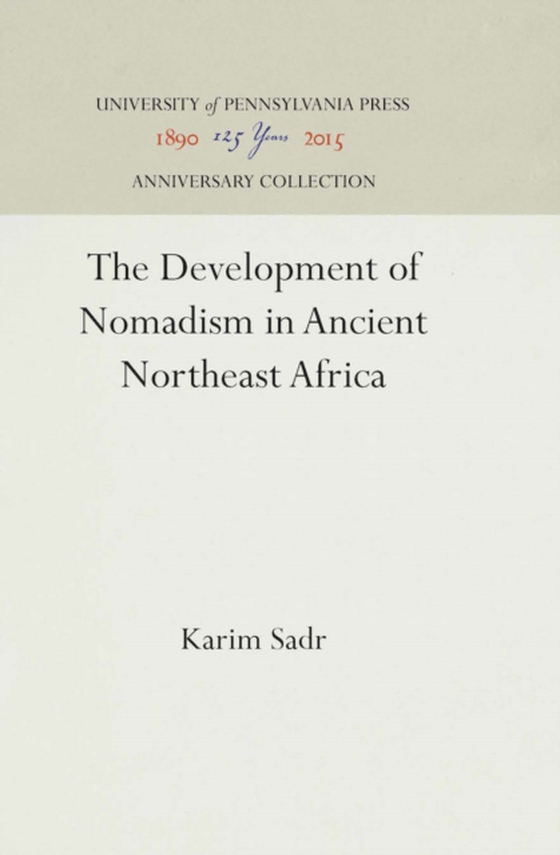 Development of Nomadism in Ancient Northeast Africa (e-bog) af Sadr, Karim