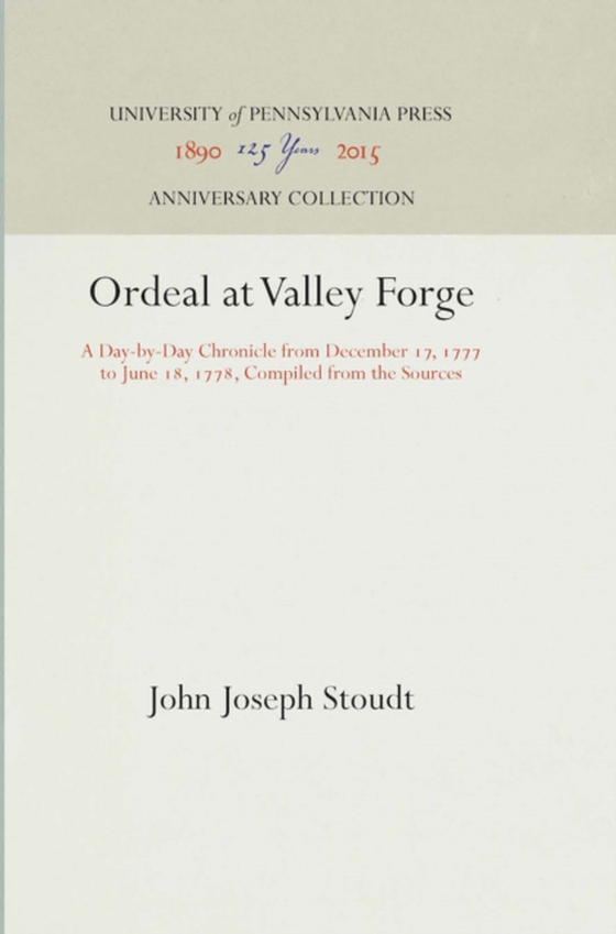 Ordeal at Valley Forge (e-bog) af Stoudt, John Joseph