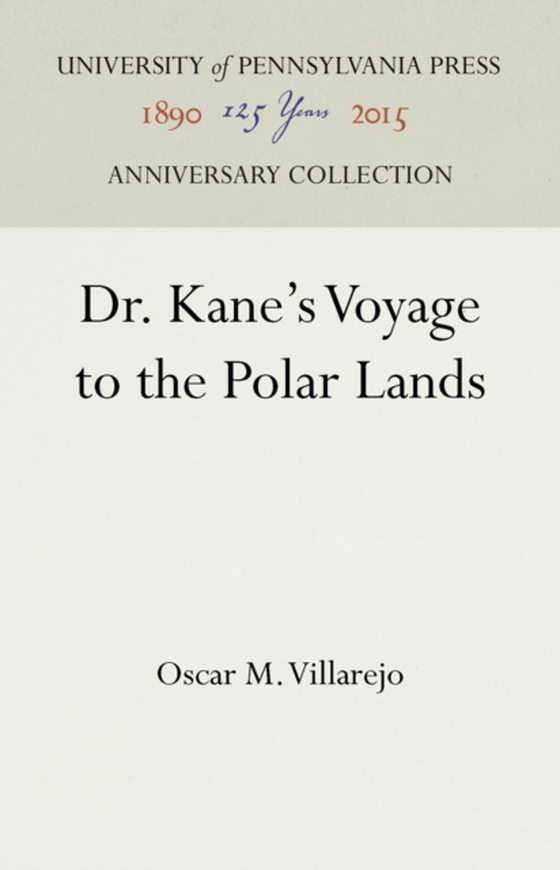 Dr. Kane's Voyage to the Polar Lands (e-bog) af Villarejo, Oscar M.