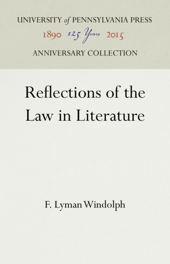 Reflections of the Law in Literature (e-bog) af Windolph, F. Lyman