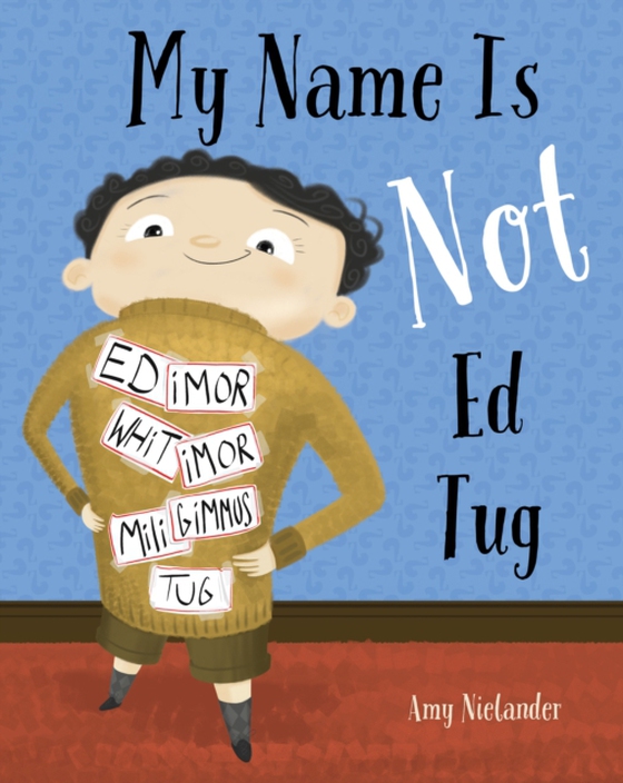 My Name Is Not Ed Tug (e-bog) af Nielander, Amy