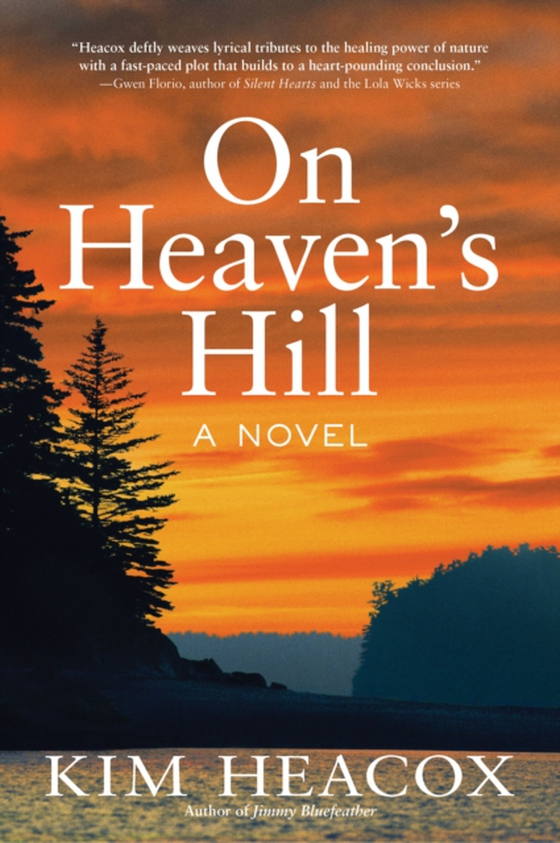On Heaven's Hill (e-bog) af Heacox, Kim