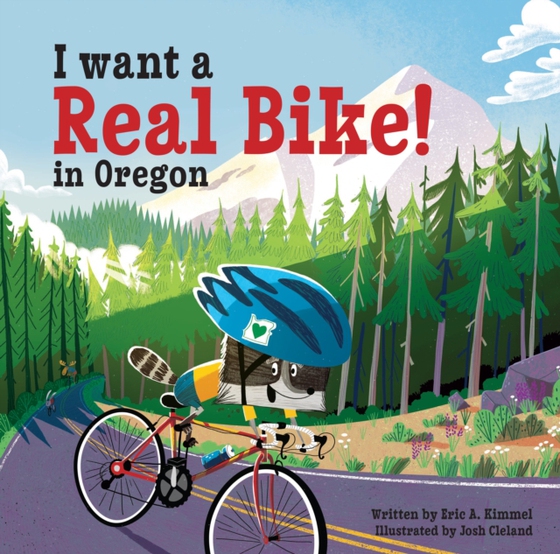 I Want a Real Bike in Oregon (e-bog) af Kimmel, Eric A.