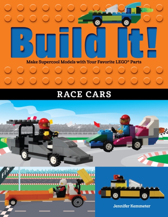 Build It! Race Cars (e-bog) af Kemmeter, Jennifer