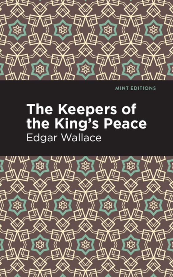 Keepers of the King's Peace (e-bog) af Wallace, Edgar