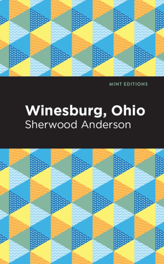 Winesburg, Ohio (e-bog) af Anderson, Sherwood