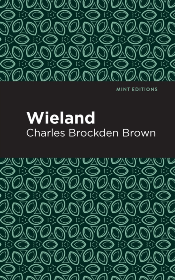 Wieland (e-bog) af Brown, Charles Brockden