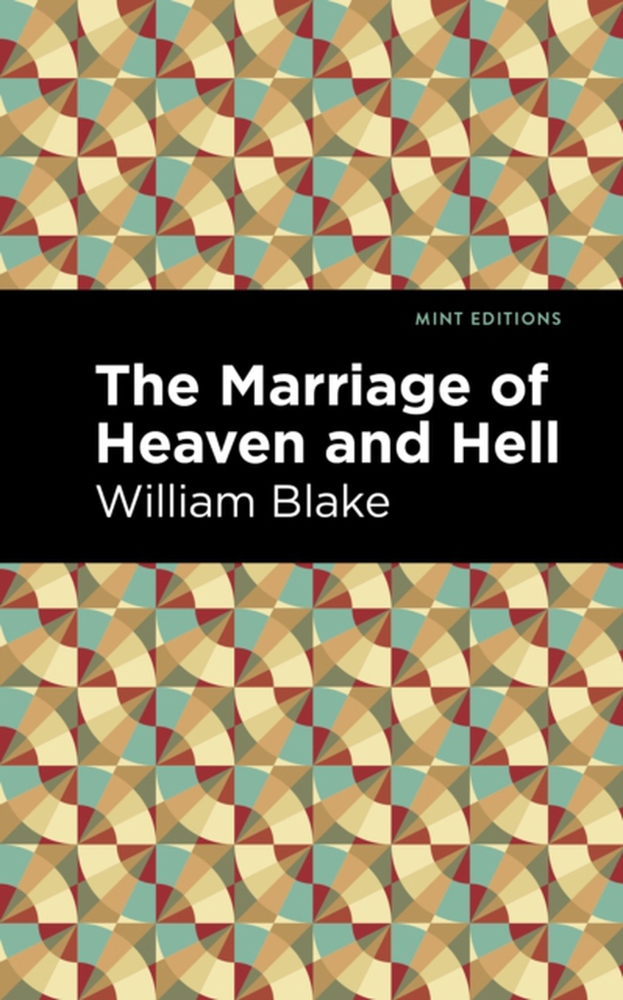 Marriage of Heaven and Hell (e-bog) af Blake, William