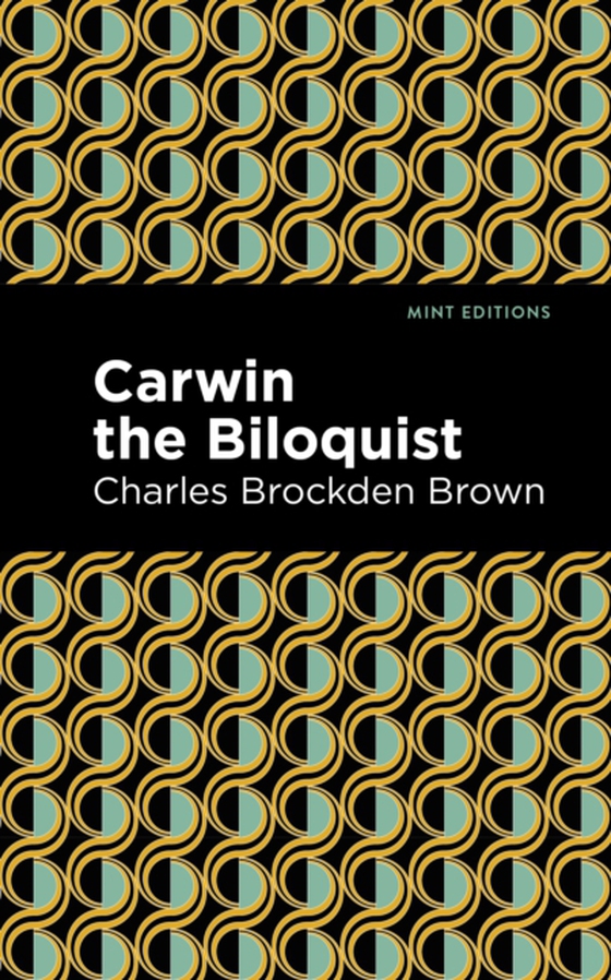 Carwin the Biloquist (e-bog) af Brown, Charles Brockden