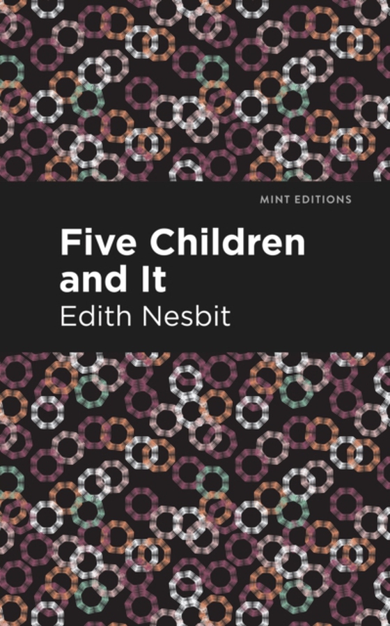 Five Children and It (e-bog) af Nesbit, Edith