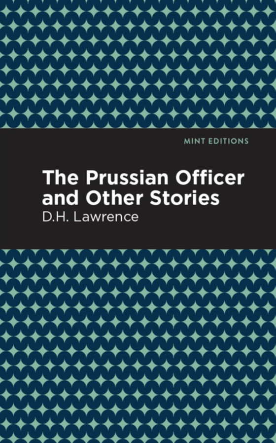 Prussian Officer and Other Stories (e-bog) af Lawrence, D. H.