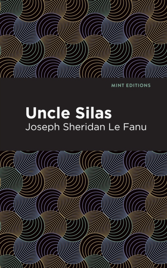 Uncle Silas (e-bog) af Fanu, Joseph Sheridan Le