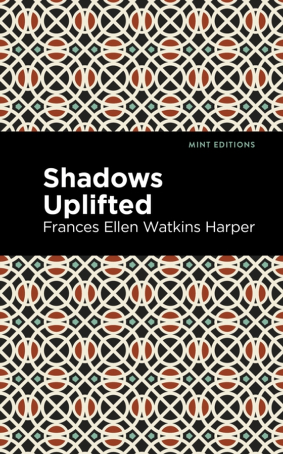 Shadows Uplifted (e-bog) af Harper, Frances Ellen Watkins