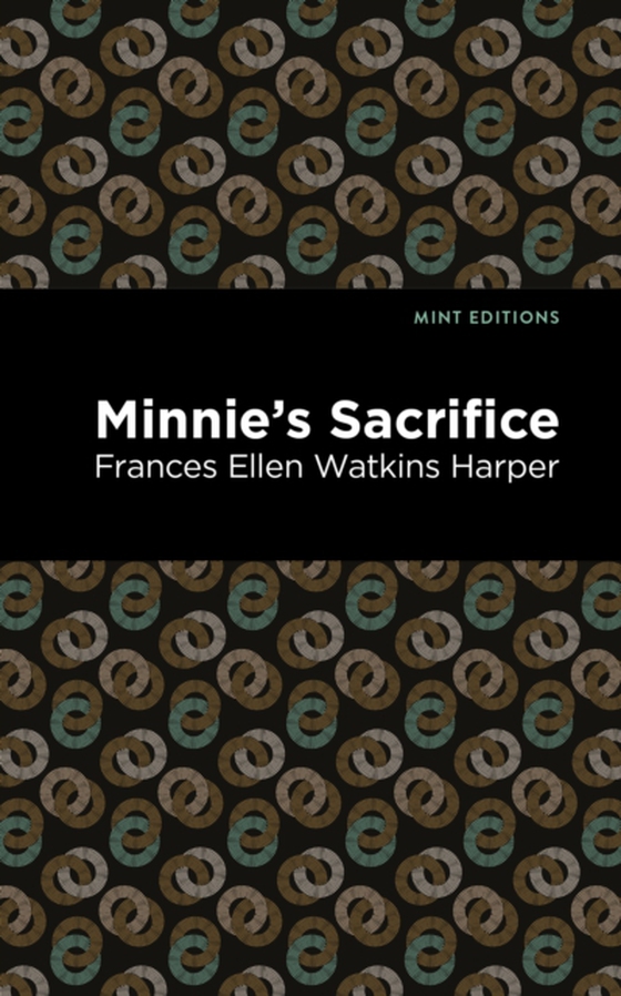 Minnie's Sacrifice (e-bog) af Harper, Frances Ellen Watkins