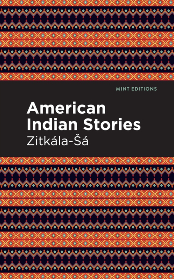 American Indian Stories (e-bog) af Zitkala-Sa