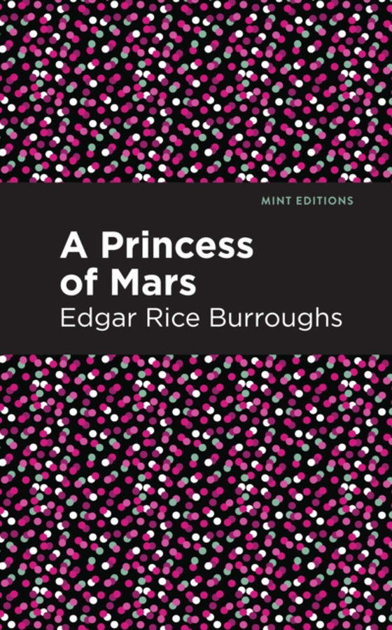 Princess of Mars (e-bog) af Burroughs, Edgar Rice