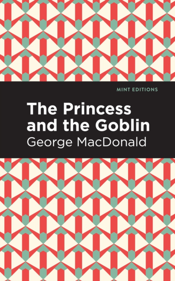 Princess and the Goblin (e-bog) af MacDonald, George